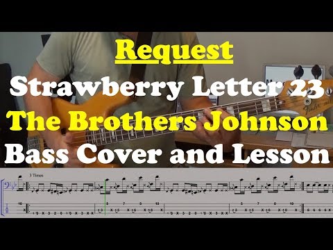 Strawberry Letter 23 - Bass Cover and Lesson - Request