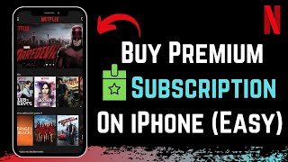 How to Buy Netflix Premium Subscription on iPhone !