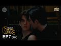 ENG SUB Sunset X Vibes เพียงชลาลัย EP 7 4 4