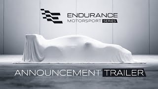 Endurance Motorsport Series | Announcement Trailer Trailer
