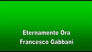 Eternamente Ora (Testo) - Francesco Gabbani