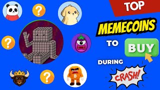 🚨TOP MEMECOINS TO BUY DURING CRASH🚨I LOADED UP ON THESE GEMS!!