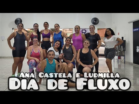 AgroPlay, @anacastelaoficial, @ludmilla - Dia de Fluxo|Coreografia Rubinho Araujo