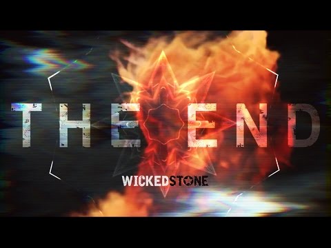 Wicked Stone - The End (Official Lyric Video)