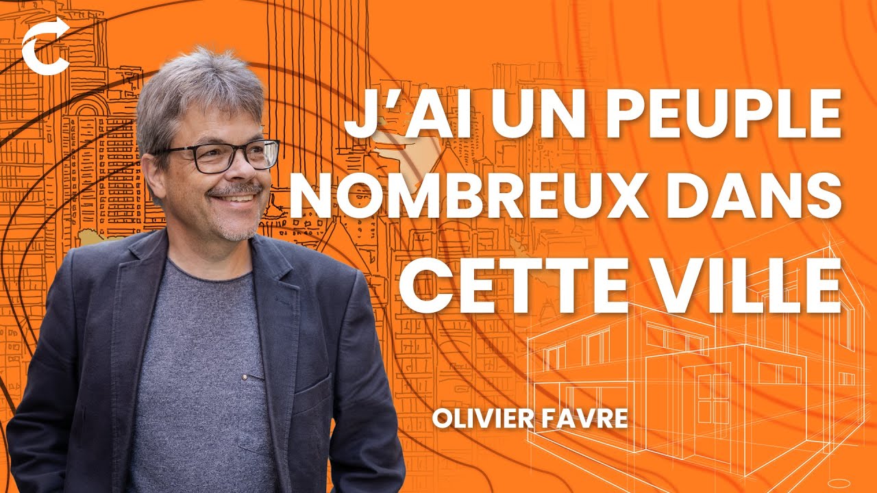 J'ai un peuple nombreux dans cette ville - Olivier Favre