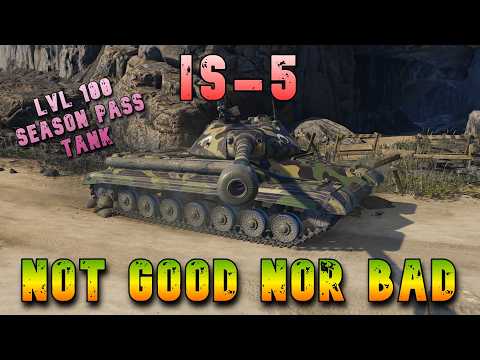 IS-5 Not Good Nor Bad ll Wot Console - World of Tanks Modern Armor