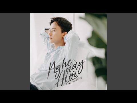 Nghe Này Ai Ơi