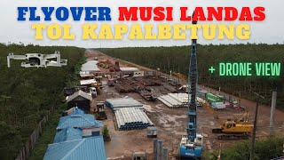 Download lagu PROGRESS PEMBANGUNAN JEMBATAN LAYANG MUSI LANDAS BANYUASIN TOL PALEMBANG BETUNG   Drone View mp3