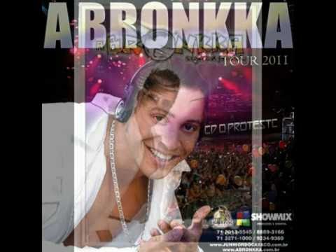 A Bronkka - Pancada música nova 2011