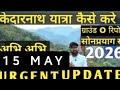 Kedarnath Yatra 2026 Full Guide How To Go By Your Own Vehicle Family Solo Itinerary Up