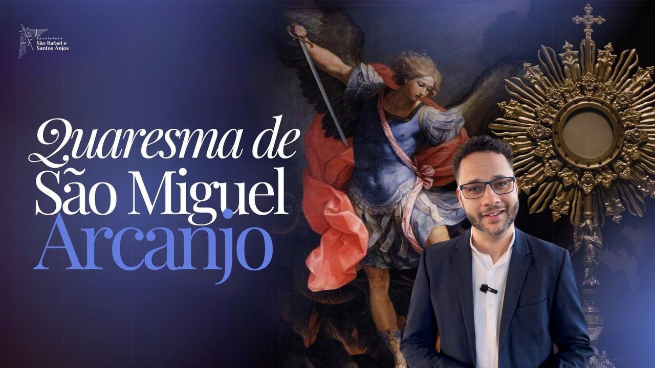 6º Dia Quaresma de São Miguel Arcanjo 2024 | 22h  I Live Ao vivo com Adoração ao Santissimo