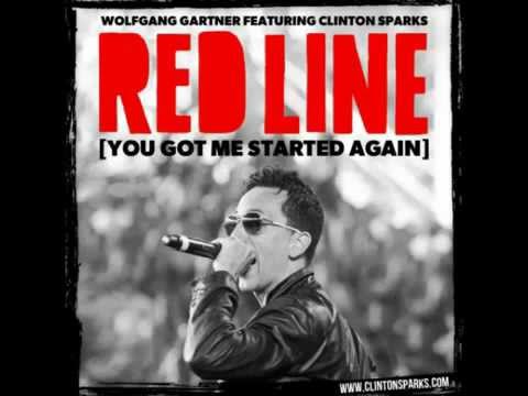 Wolfgang Gartner Feat. Clinton Sparks - Red Line (You Got Me Started Again) ( 2o12 )
