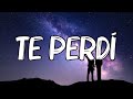 Andy Rivera, Beéle - Te Perdí (Letra_Lyrics)💯