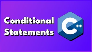 C++ Conditional Statements