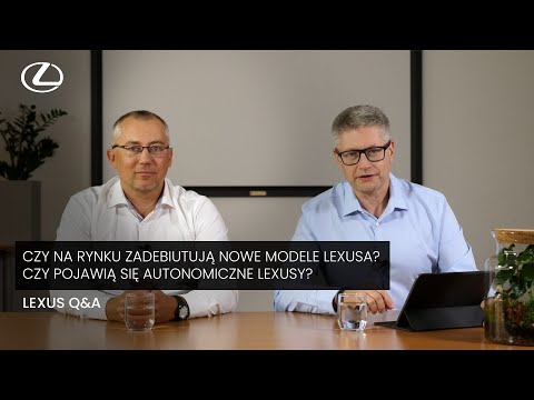 Czy na rynku zadebiutują nowe modele Lexusa? Czy pojawią się autonomiczne Lexusy? | Lexus Q&A