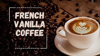 How To Make French Vanilla Coffee Creamer/Vanilla Cappuccino Recipe/Making a French Vanilla Latte