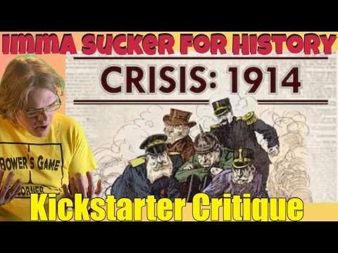 Crisis: 1914 - Kickstarter Critique Review