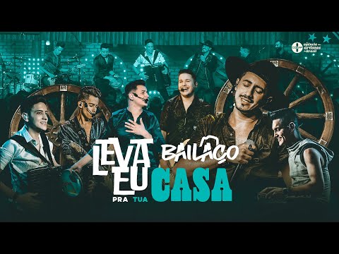 Bailaço - Leva Eu Pra Tua Casa (DVD)