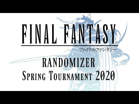 Final Fantasy Randomizer Spring Tournament 2020 - Last Chance Qualifier Race