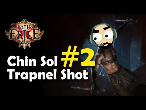 Path of Exile, objetivo Chin Sol Trapnel Shot #2