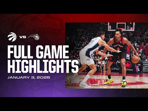 Raptors vs. Magic Game Highlights | January 3, 2025