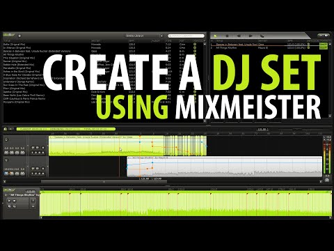 Creating a DJ Set Using MixMeister