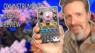 Video thumbnail for OXI Instruments Coral - Polyphonic Multitimbral Eurorack Synth Review by Molten Music Technology