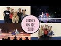 DISNEY ON ICE VLOG 2018