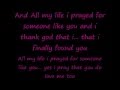 All My Life I Pray For Someone Like You