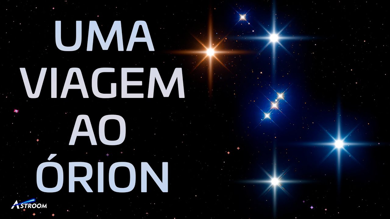 UMA VIAGEM PELAS ESTRELAS de ORION