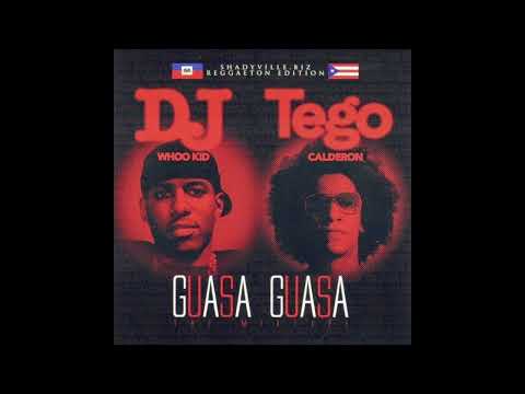 Guasa Guasa Mixtape - Tego Calderón & DJ Whookid