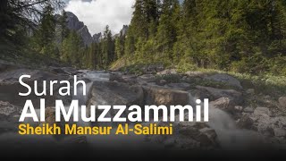 Download lagu Al Muzzammil (سورة المزمل) - Mansur Al-Salimi mp3 Download lagu Al Muzzammil (سورة المزمل) - Mansur Al-Salimi mp3