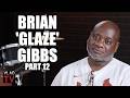 Brian Glaze Gibbs Knows the Men Who Shot Azie Faison in the Head During Home Invasion (Part 12)