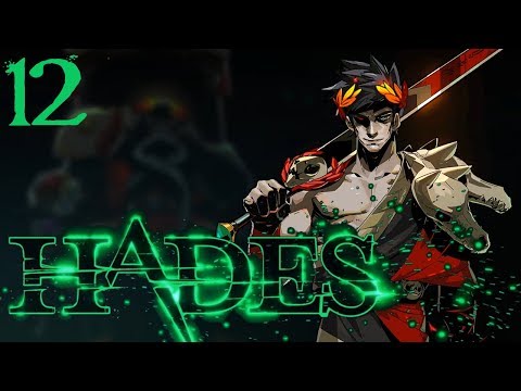 SB Plays Hades 12 - It's Dark And Hades Is Hot