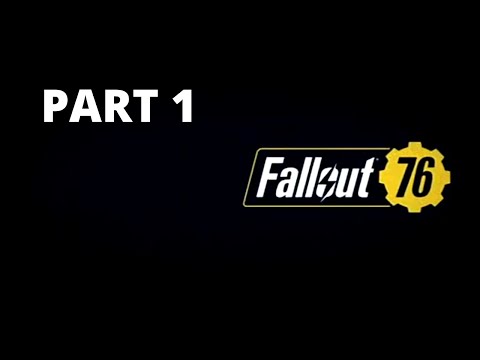 FALLOUT 76 - WASTELANDERS EXPLORATION - Gameplay Walkthrough Part 1 (No Commentary) -2020- NEW GAME