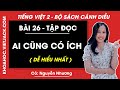 Tiếng Việt lớp 2 Cánh diều - Ai cũng có ích