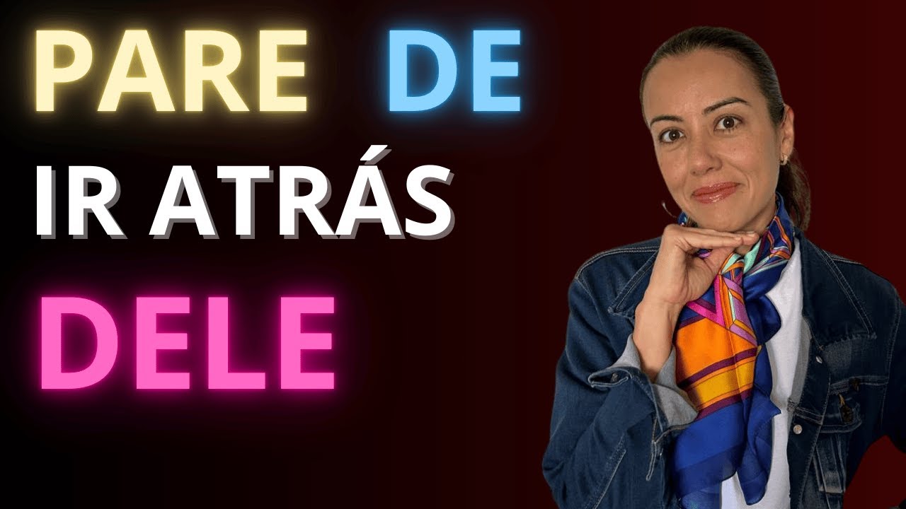 PARE de ir Atrás de Uma Pessoa Específica! Faça ISTO!