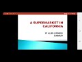 A SUPERMARKET IN CALIFORNIA BY ALLEN GINSBERG SUMMARY AND ANALYSIS