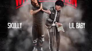 Skully Feat. Lil Baby - “Wit The Action”  prod. by The Dynamicz