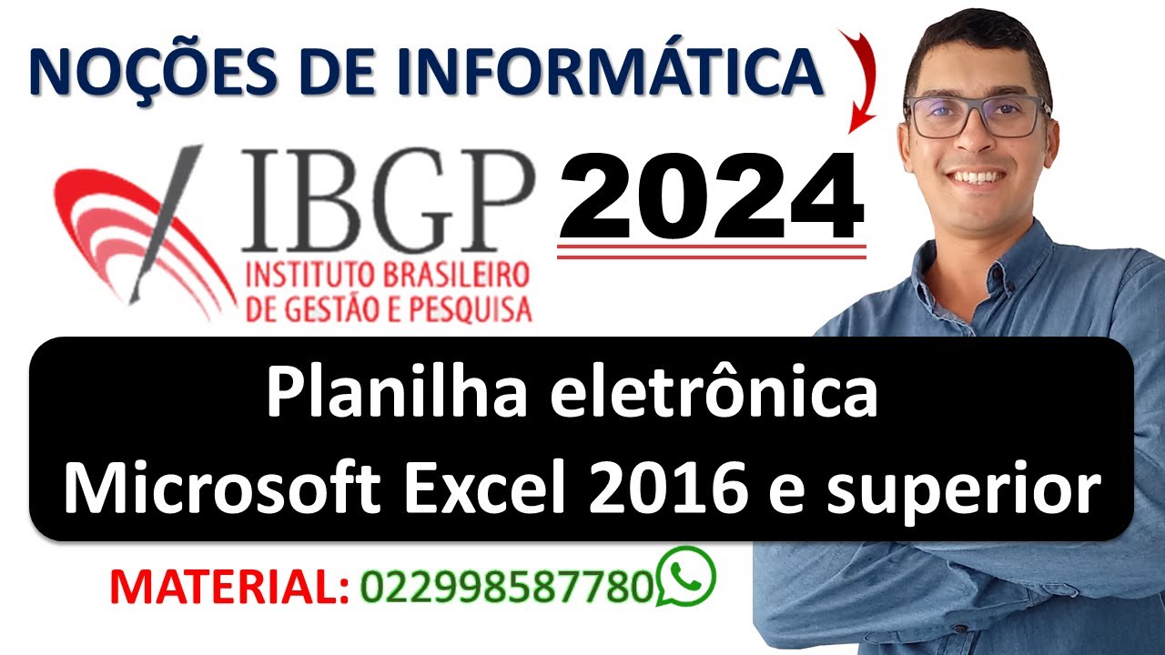 Planilha eletrônica Microsoft Excel 2016 e superior | Banca IBGP 2024 | Noções de Informática