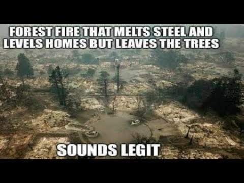 HAARP Microwave Weather Weapons Carr Fire Trees standing homes destroyed July 28 2018 Video