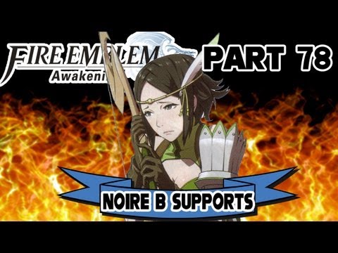 Fire Emblem: Awakening - Part 78: All Noire B Support Conversations