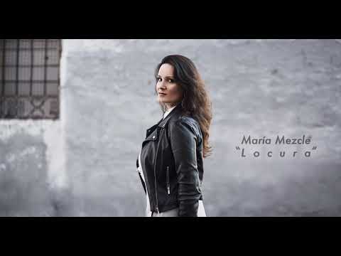 María Mezcle - Locura
