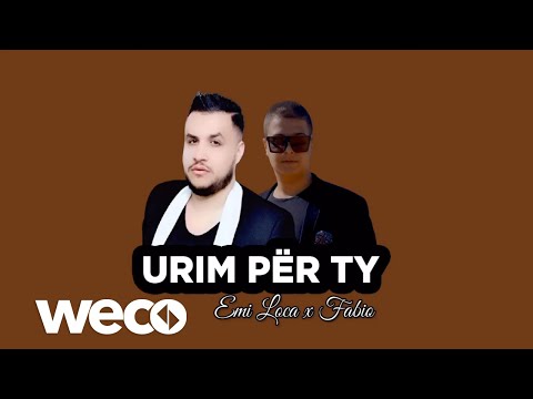 Emi Loca ft. Fabio - Urim per ty (Official Audio)