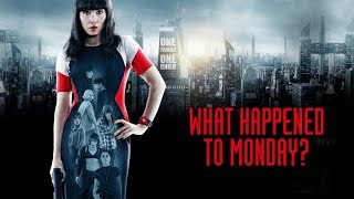 What Happened to Monday - Official Trailer