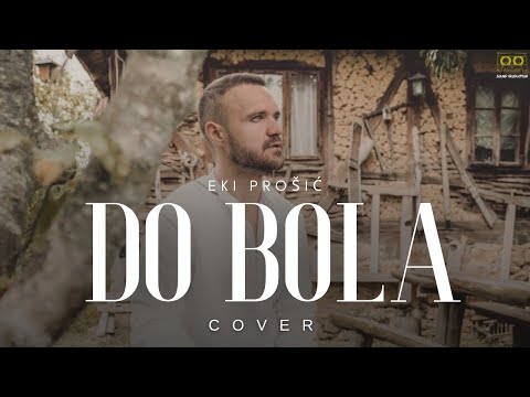 EKI PROŠIĆ - DO BOLA ( COVER )