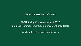 NMU Spring Commencement - May 3rd, 2025
