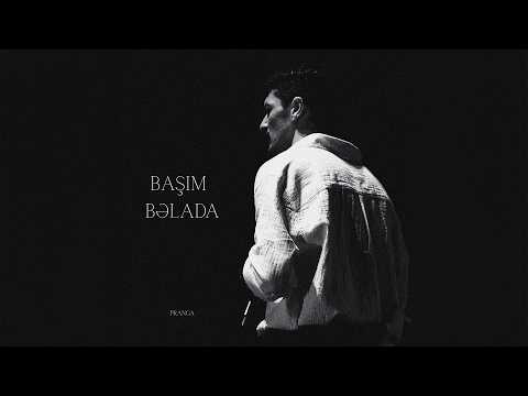 Pranga — Başım Bəlada (Rəsmi Audio)