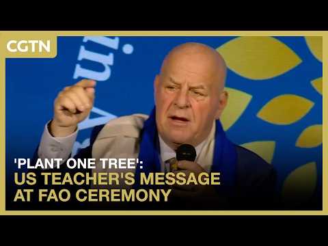 'Plant one tree': US teacher's message at FAO ceremony