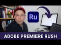 Adobe Premiere Rush : comment faire un montage vidéo sur PC  ?
